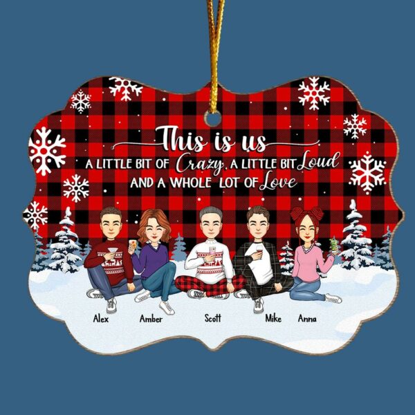 This Is Us Personalized Ornament Gift For Family, Christmas Wooden Gift - Image 4