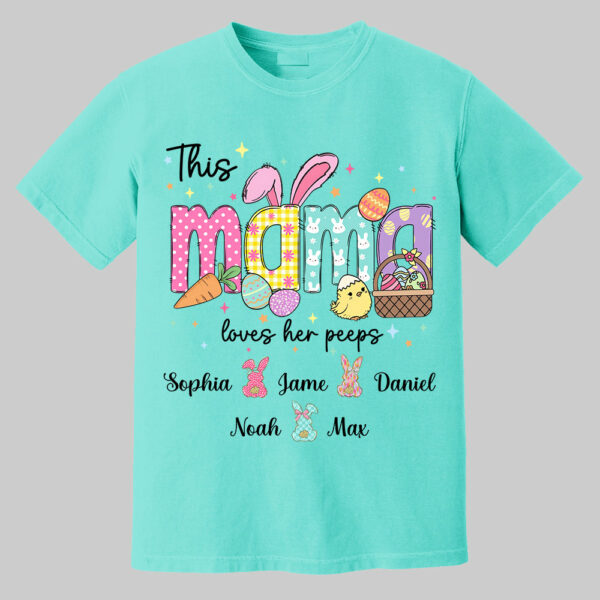This Mama Loves Her Peeps, Custom Easter Grandma T-Shirt, Gift For Grandma T1807 - Image 12