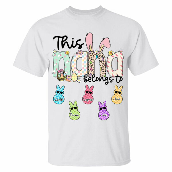This NaNa belong to, Personalized Grandma Peeps Easter Shirt, Custom Grandma And Kids T1807 - Image 2