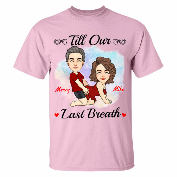 Till Our Last Breath - Personalized Shirt For Couple - Image 5