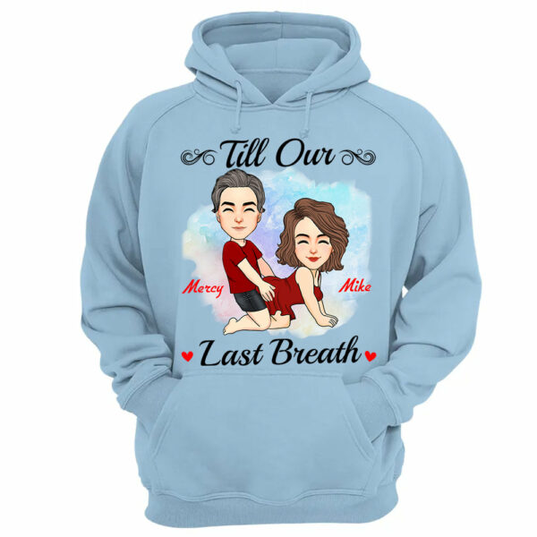 Till Our Last Breath - Personalized Shirt For Couple - Image 12