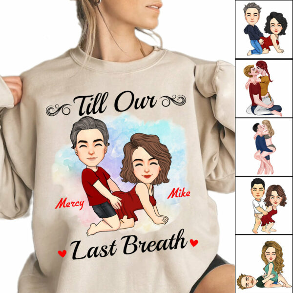 Till Our Last Breath - Personalized Shirt For Couple