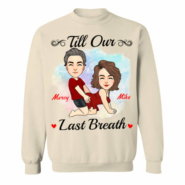 Till Our Last Breath - Personalized Shirt For Couple - Image 8