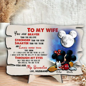 To My Wife You Are Braver Than You Believe Wooden Plaque Gift For Wife, Perfect Gift For Valentine Day