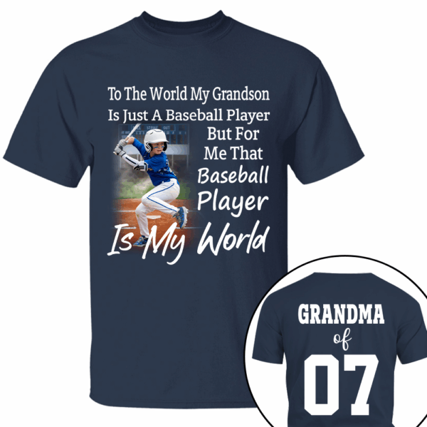 To The World My Grandson Just A Baseball Player - Personalized Shirt - Image 4