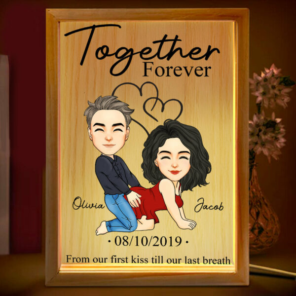 Together Forever From Our First Kiss Till Our Last Breath - Couple Personalized Custom Frame Light Box - Gift For Husband Wife, Anniversary