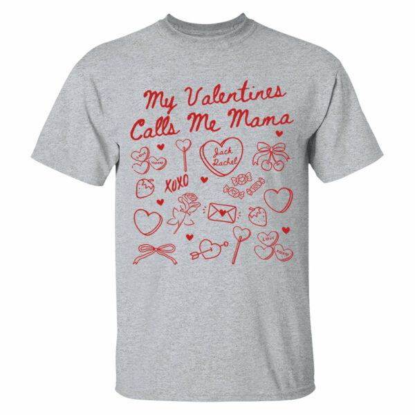 Valentines Mom Shirt Gift for Mom Valentines Day Mama Tee My Valentines Call Me Mama Gift For New Mom - Image 8