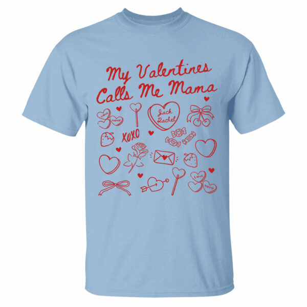Valentines Mom Shirt Gift for Mom Valentines Day Mama Tee My Valentines Call Me Mama Gift For New Mom - Image 2