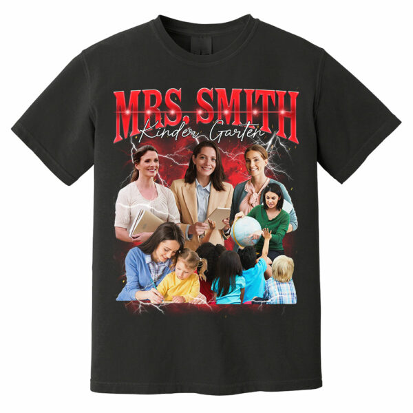 Vintage Bootleg Custom Photo Teacher Shirt - Personalized Teacher Bootleg Shirt - Image 2