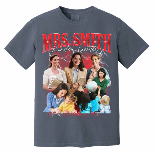 Vintage Bootleg Custom Photo Teacher Shirt - Personalized Teacher Bootleg Shirt - Image 5