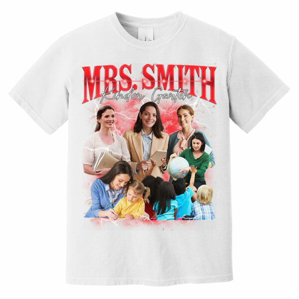 Vintage Bootleg Custom Photo Teacher Shirt - Personalized Teacher Bootleg Shirt - Image 6
