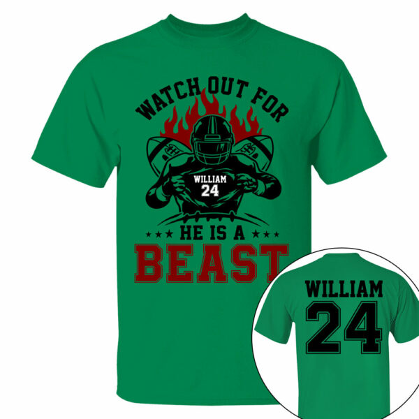 Watch Out For He's A Beast Personalized Football Shirt For Football Lovers - Image 8