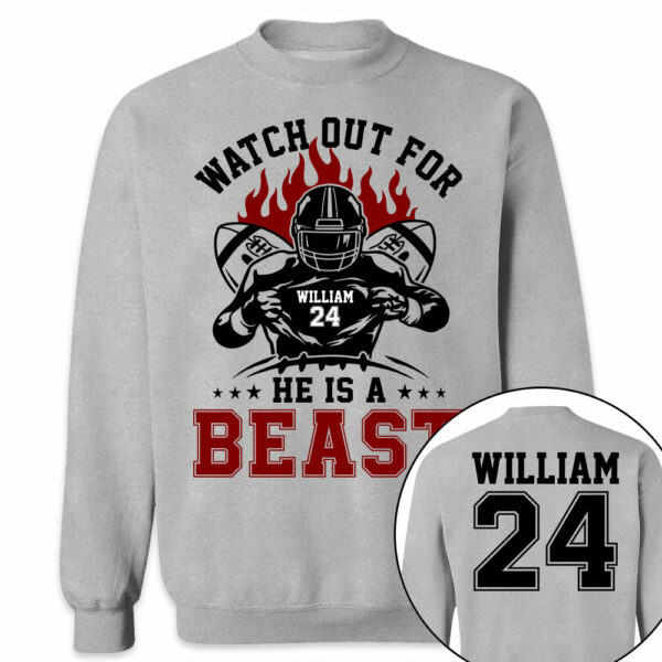Watch Out For He's A Beast Personalized Football Shirt For Football Lovers - Image 10