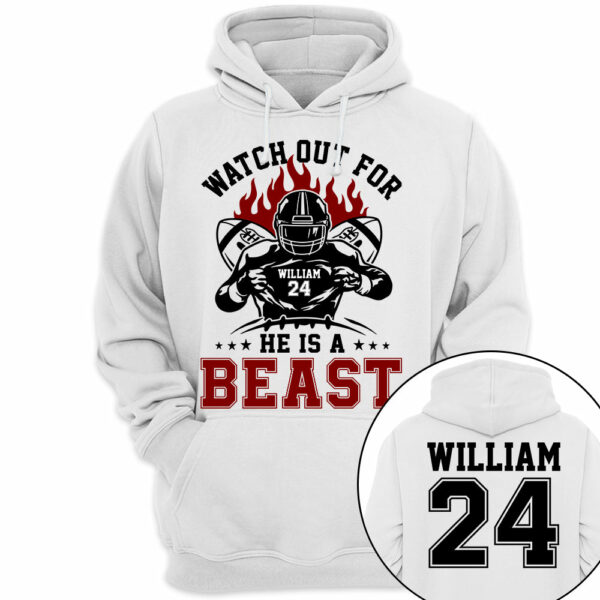 Watch Out For He's A Beast Personalized Football Shirt For Football Lovers - Image 11