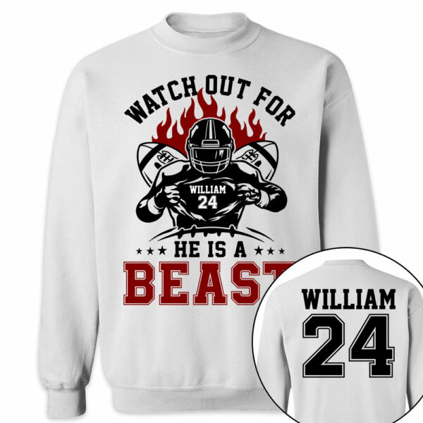 Watch Out For He's A Beast Personalized Football Shirt For Football Lovers - Image 9