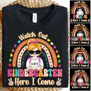 Watch Out Kindergarten Custom Back To School Shirt For Kids