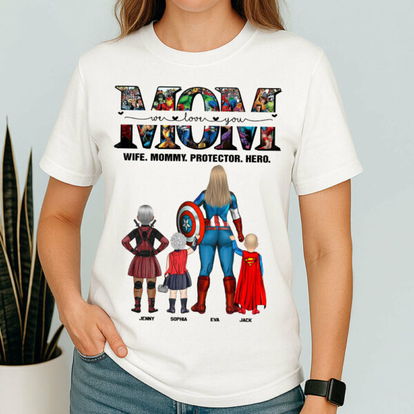 We Love You Mom, Personalized Shirt, Gift For Mother's Day T1807