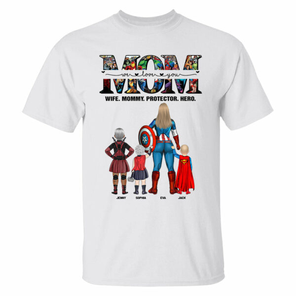 We Love You Mom, Personalized Shirt, Gift For Mother's Day T1807 - Image 2