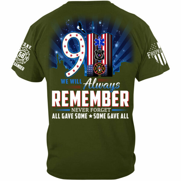 We Will Always Remember All Gave Some Some Gave All 23 Year Anniversary Patriot Day Personalized Shirt For Firefighter H2511 - Image 3