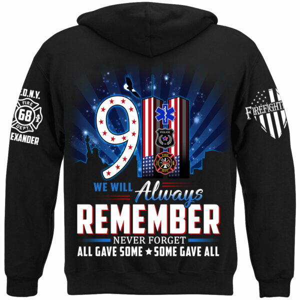 We Will Always Remember All Gave Some Some Gave All 23 Year Anniversary Patriot Day Personalized Shirt For Firefighter H2511 - Image 10