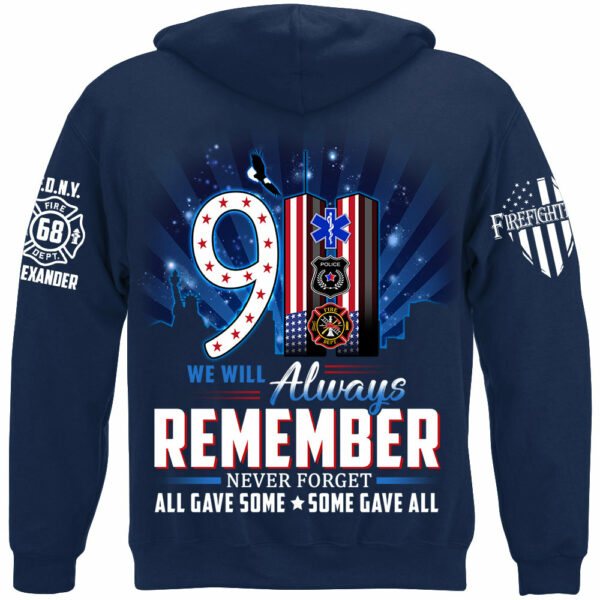 We Will Always Remember All Gave Some Some Gave All 23 Year Anniversary Patriot Day Personalized Shirt For Firefighter H2511 - Image 12