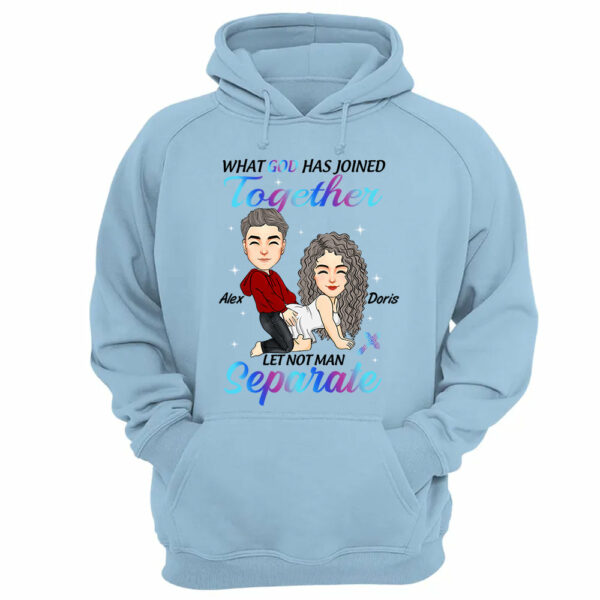 What God Has Joined Together Let Not Man Separate - Personalized Shirt For Couple vr2 - Image 13
