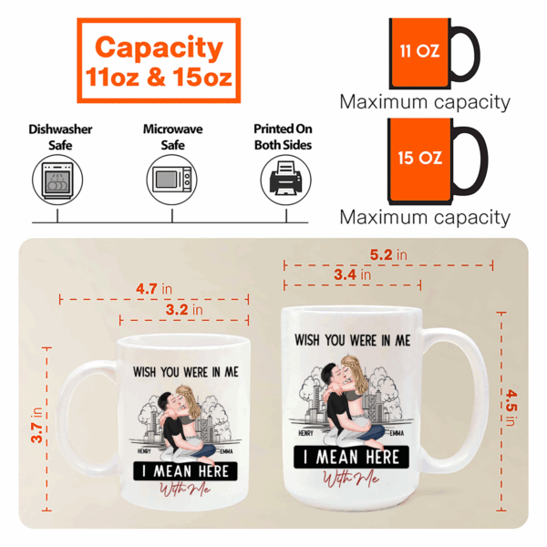 Wish You Were In Me I Mean Here With Me - Couple Personalized Custom Mug - Christmas Gift For Husband Wife, Anniversary, Long Distance Relationship - Image 6