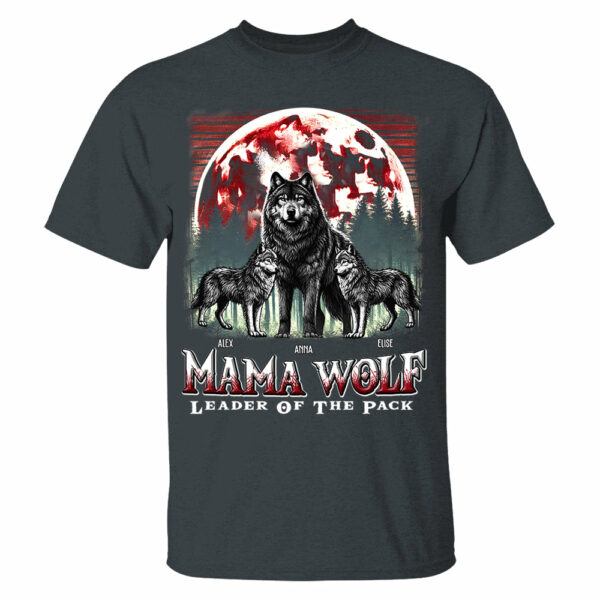 Wolf Mama Leader Of The Pack - Personalized Shirt For Mom - Image 3