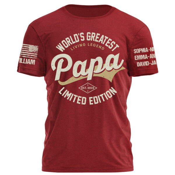 World's Greatest Living Legend Papa Limited Edition Personalized Shirt For Dad Grandpa H2511 - Image 8