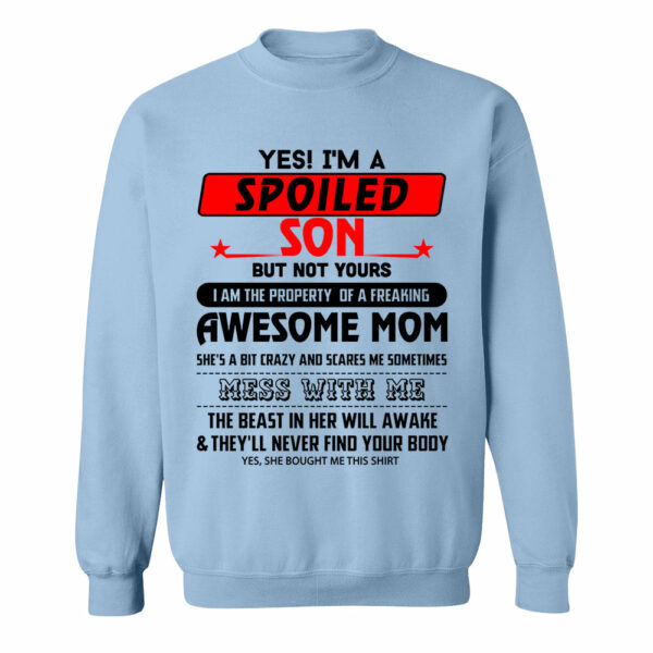 Yes, I Am Spoiled Son Shirt 1000+ Sold - Limited Edition - Image 12