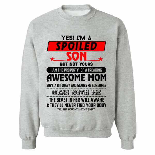 Yes, I Am Spoiled Son Shirt 1000+ Sold - Limited Edition - Image 6