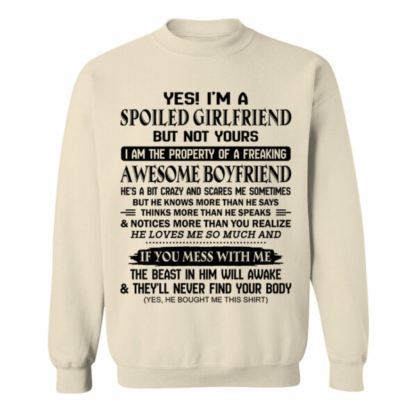 Yes! I'm A Spoiled Girlfriend Shirt Perfect Gift For Girlfriend - Image 12