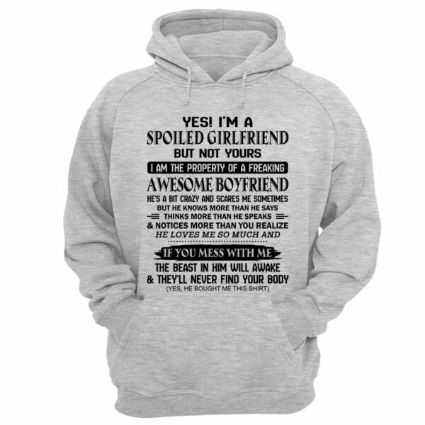 Yes! I'm A Spoiled Girlfriend Shirt Perfect Gift For Girlfriend - Image 8