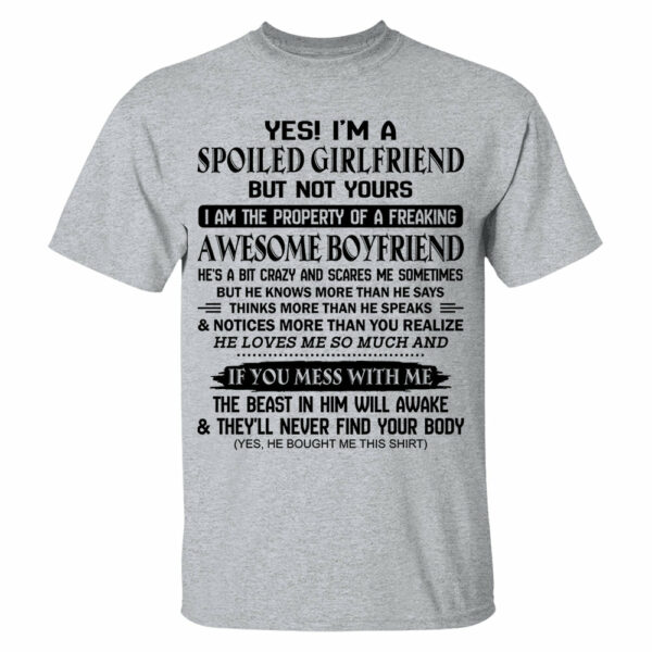 Yes! I'm A Spoiled Girlfriend Shirt Perfect Gift For Girlfriend - Image 11