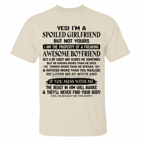 Yes! I'm A Spoiled Girlfriend Shirt Perfect Gift For Girlfriend - Image 7