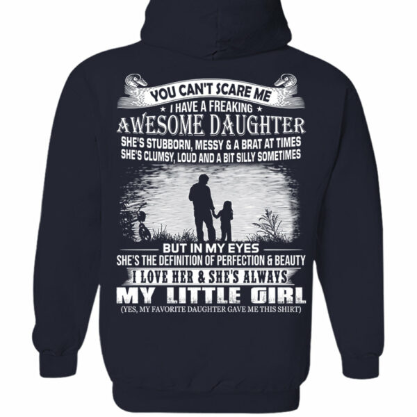 You Can't Scare Me I Have A Daughter Shirt Perfect Gift For Dad - Image 13