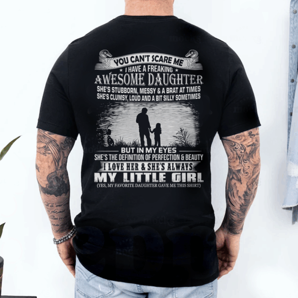 You Can't Scare Me I Have A Daughter Shirt Perfect Gift For Dad - Image 2