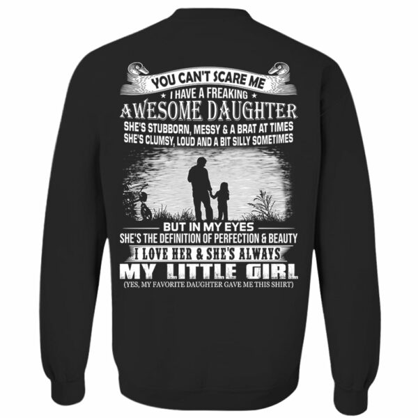 You Can't Scare Me I Have A Daughter Shirt Perfect Gift For Dad - Image 7