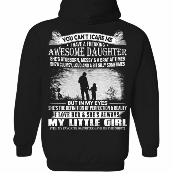 You Can't Scare Me I Have A Daughter Shirt Perfect Gift For Dad - Image 5