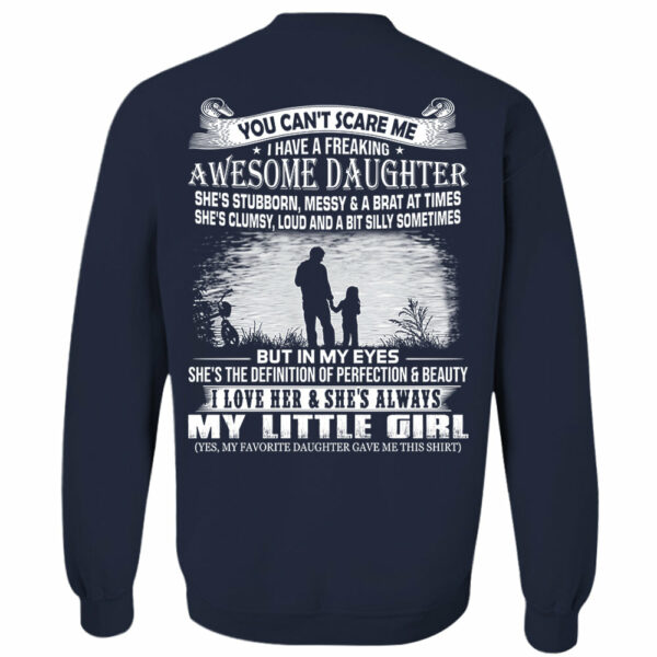 You Can't Scare Me I Have A Daughter Shirt Perfect Gift For Dad - Image 9