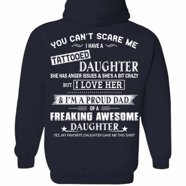 You Canâ€™t Scare Me I Have A Tattooed Daughter Shirt Perfect Gift For Dad - Image 14