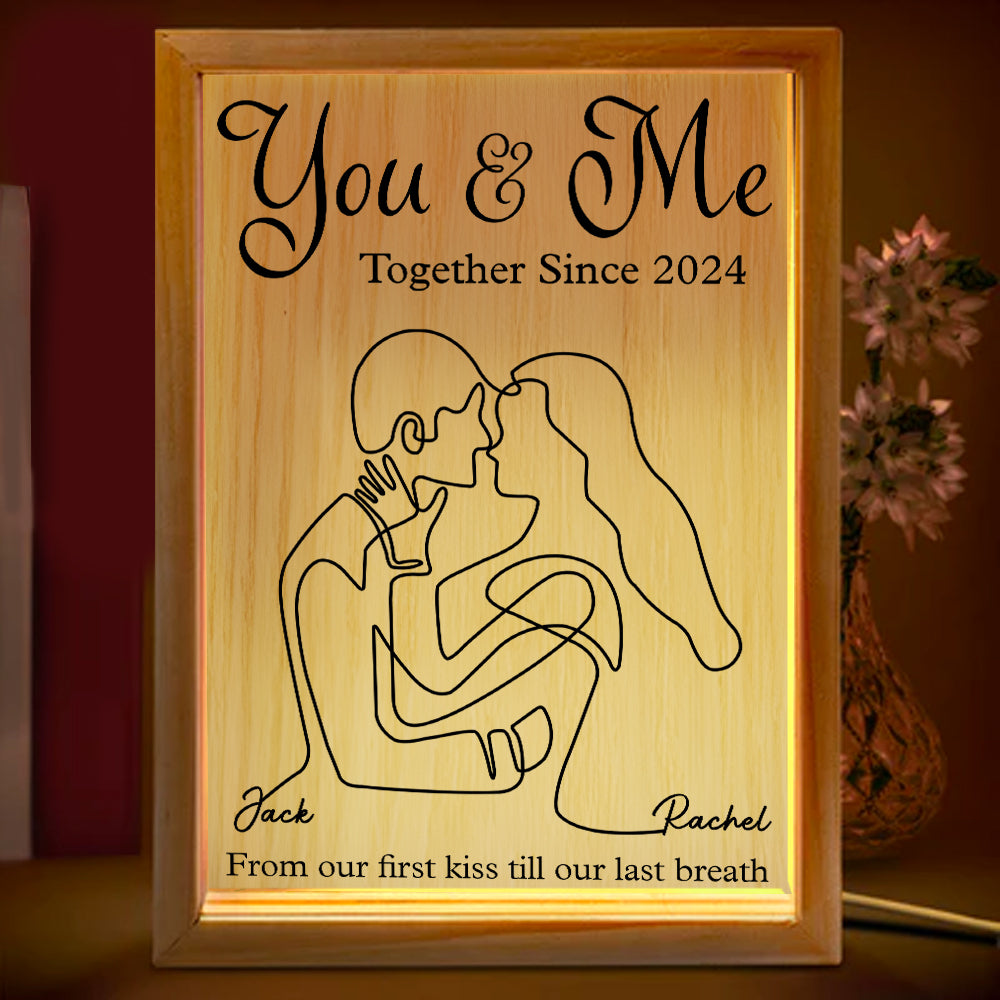 You & Me Together Since, From Our First Kiss Till Our Last Breath - Personalized Custom Frame Light Box Anniversary Gift for Couple