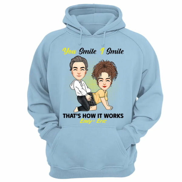 You Smile I Smile That's How It Works - Personalized Shirt For Couple - Image 11
