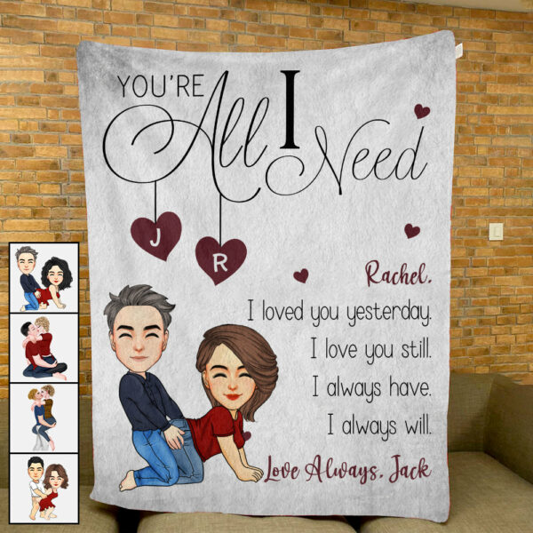 You're All I Need - Personalized Blanket For Couple