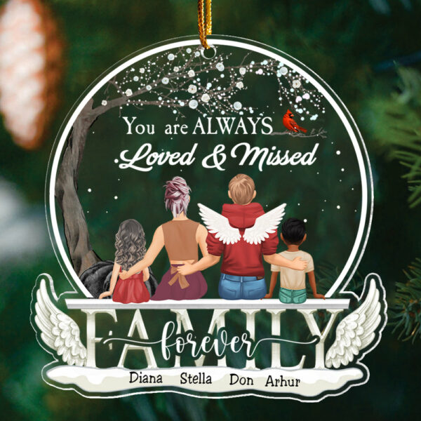 You're Always Loved & Missed Personalized Acrylic Ornament For Memorial Family Member - Image 3