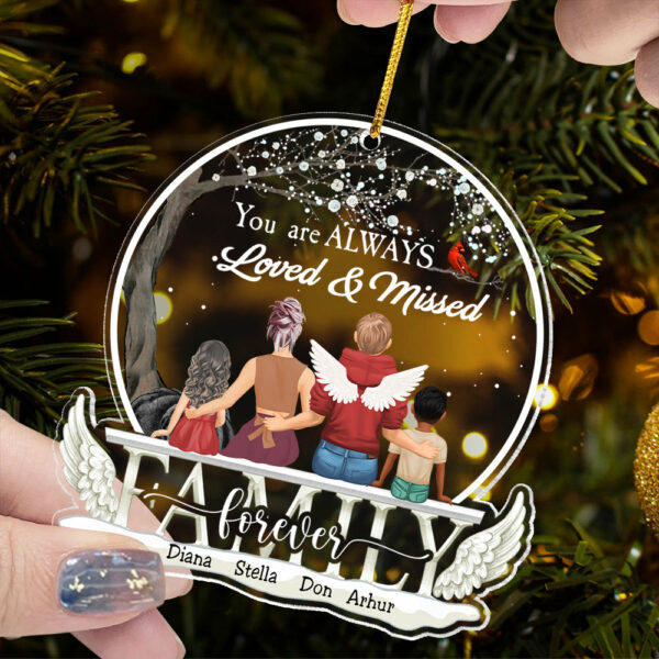 You're Always Loved & Missed Personalized Acrylic Ornament For Memorial Family Member - Image 6
