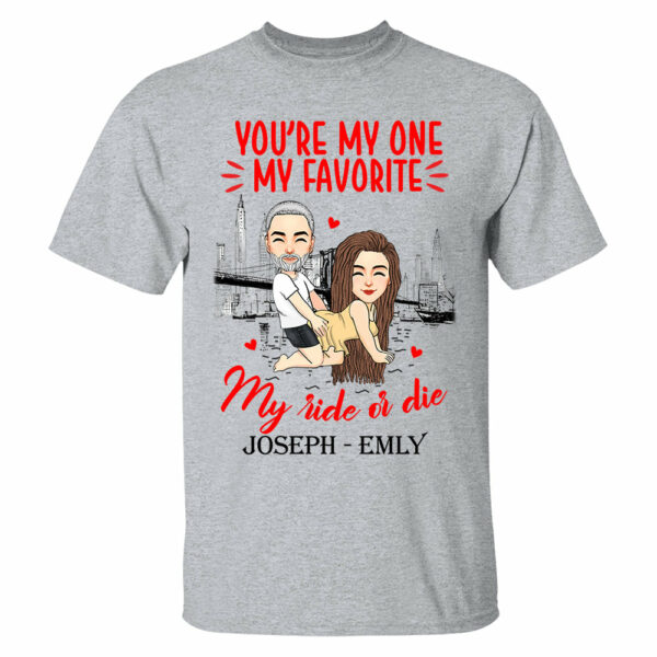 You're My One My Favorite My Ride Or Die - Personalized Shirt For Couple - Image 5